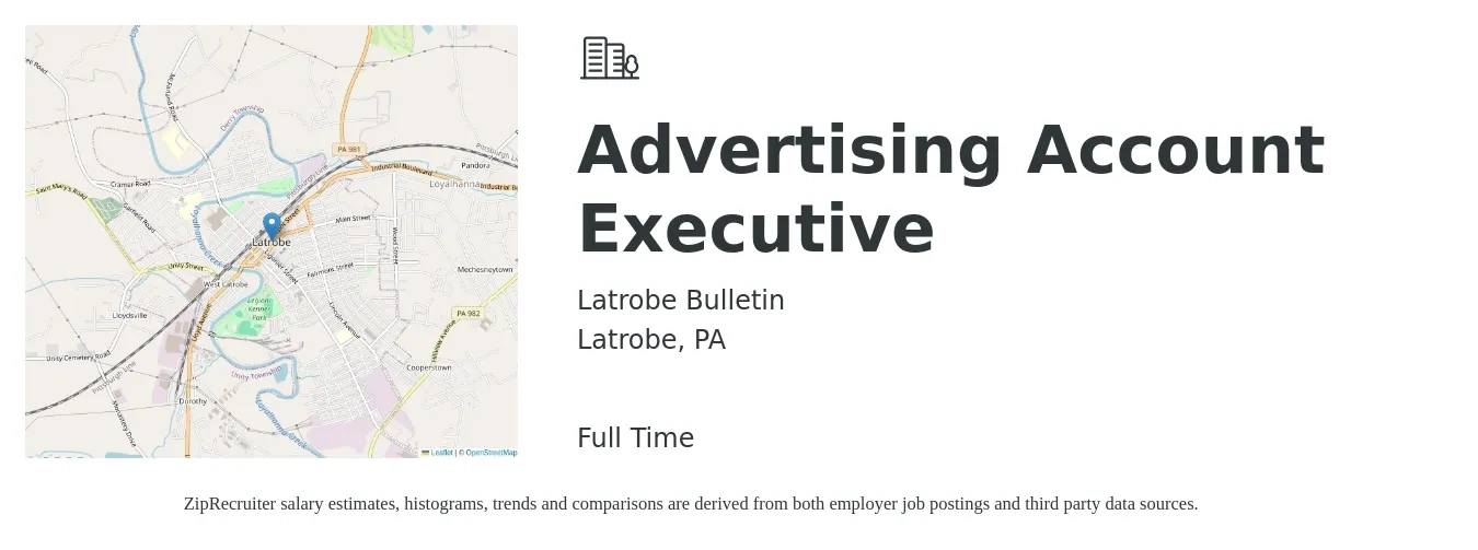 Latrobe Bulletin job posting for a Advertising Account Executive in Latrobe, PA with a salary of $30,600 to $39,000 Yearly with a map of Latrobe location.