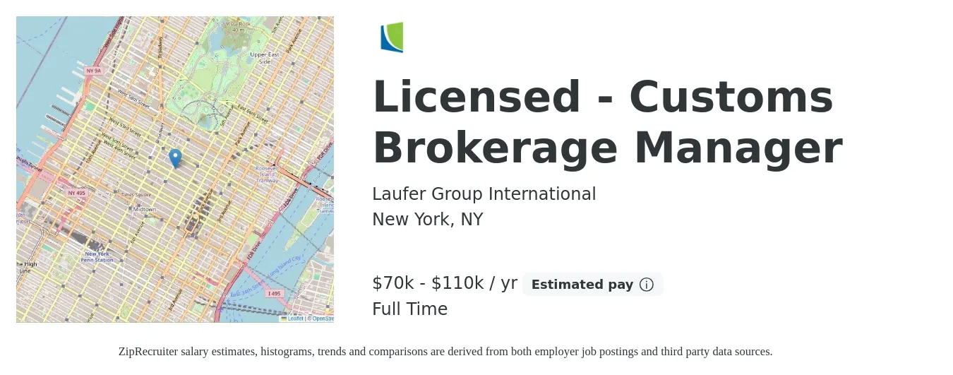 Laufer Group International job posting for a Licensed - Customs Brokerage Manager in New York, NY with a salary of $70,000 to $90,000 Yearly with a map of New York location.