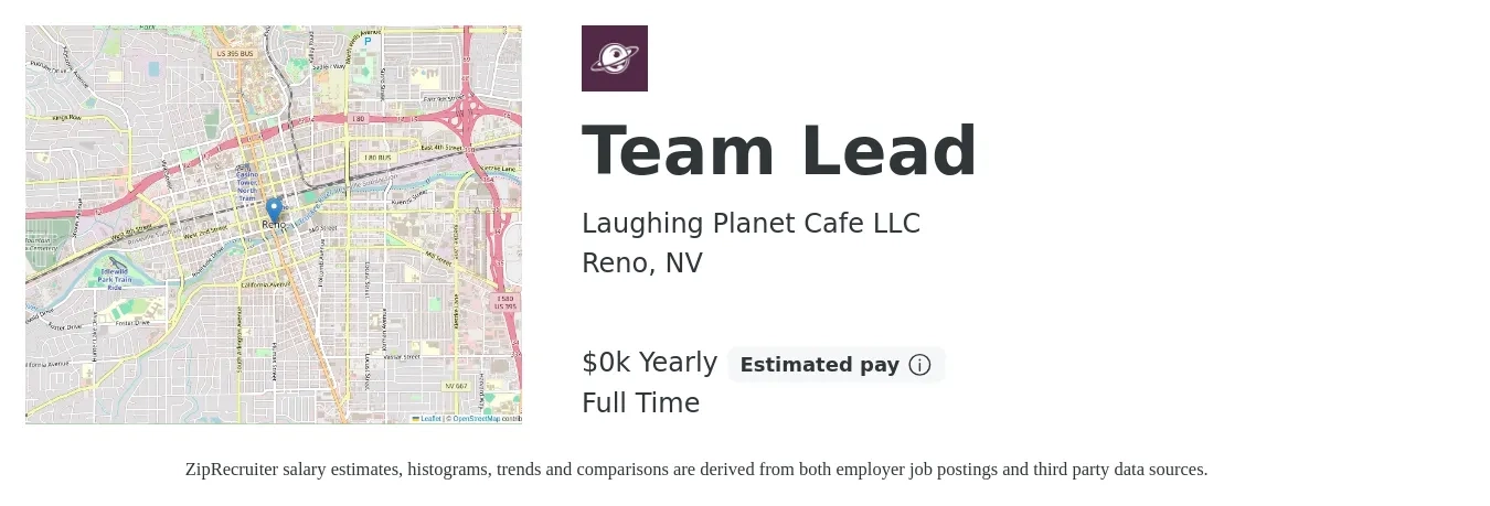 Laughing Planet Cafe LLC job posting for a Team Lead in Reno, NV with a salary of $15 to $16 Yearly with a map of Reno location.