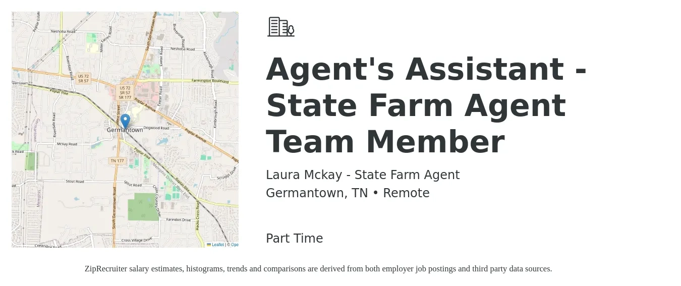 Laura Mckay - State Farm Agent job posting for a Agent's Assistant - State Farm Agent Team Member in Germantown, TN with a salary of $39,900 to $69,100 Yearly with a map of Germantown location.
