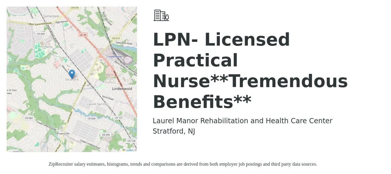Laurel Manor Rehabilitation and Health Care Center job posting for a LPN- Licensed Practical Nurse**Tremendous Benefits** in Stratford, NJ with a salary of $25 to $34 Hourly with a map of Stratford location.