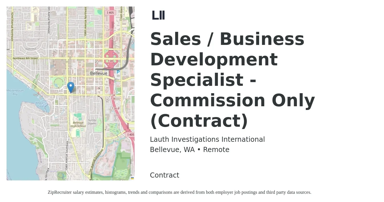 Lauth Investigations International job posting for a Sales / Business Development Specialist - Commission Only (Contract) in Bellevue, WA with a salary of $52,800 to $88,100 Yearly with a map of Bellevue location.
