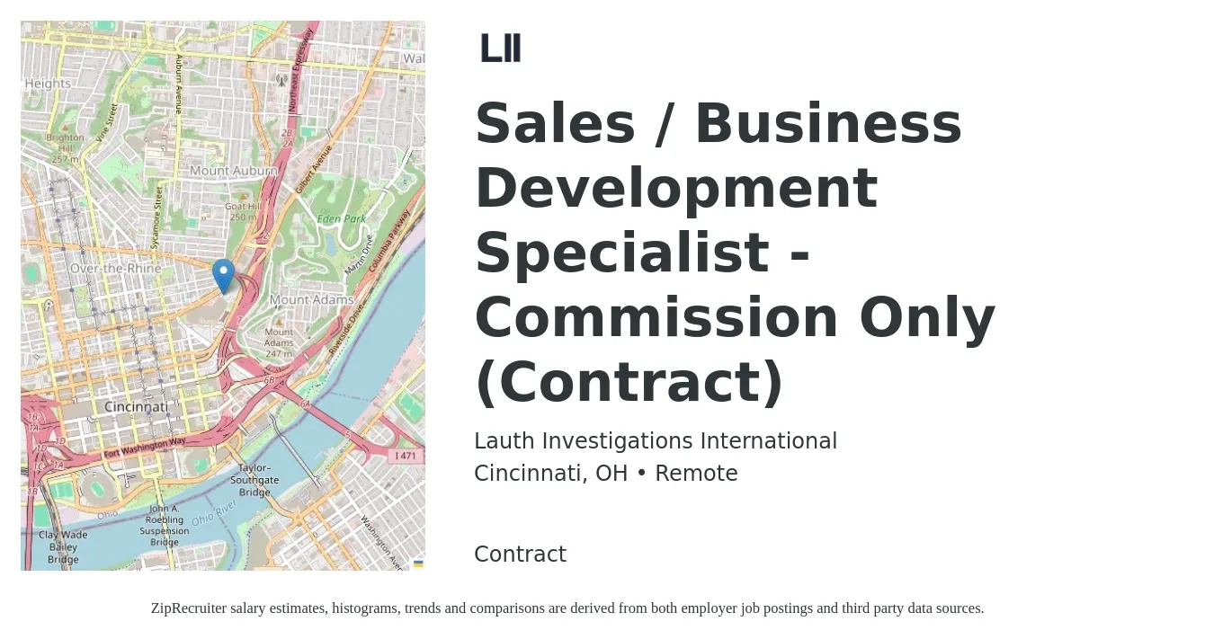 Lauth Investigations International job posting for a Sales / Business Development Specialist - Commission Only (Contract) in Cincinnati, OH with a salary of $45,100 to $75,400 Yearly with a map of Cincinnati location.