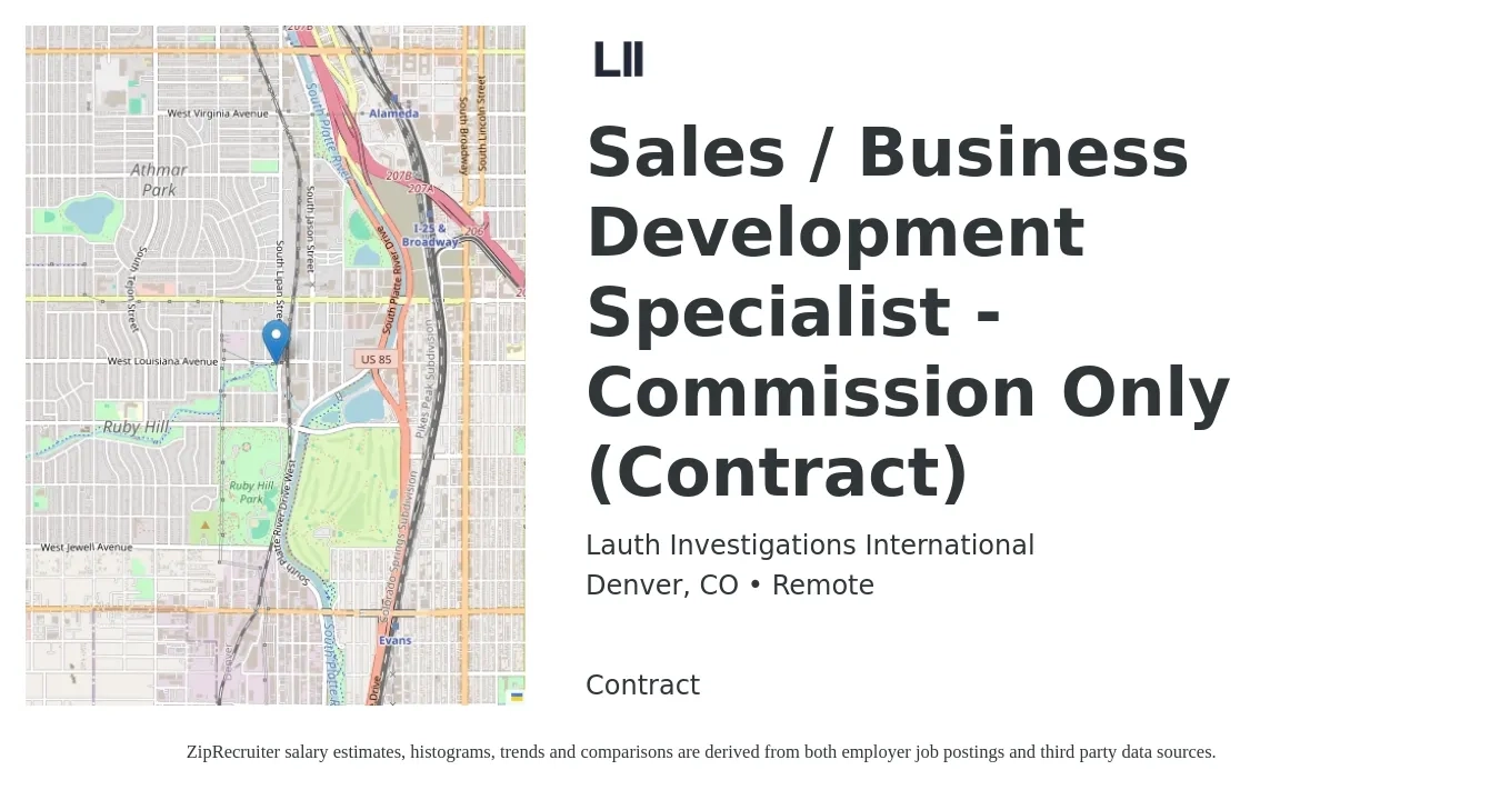 Lauth Investigations International job posting for a Sales / Business Development Specialist - Commission Only (Contract) in Denver, CO with a salary of $48,400 to $80,800 Yearly with a map of Denver location.