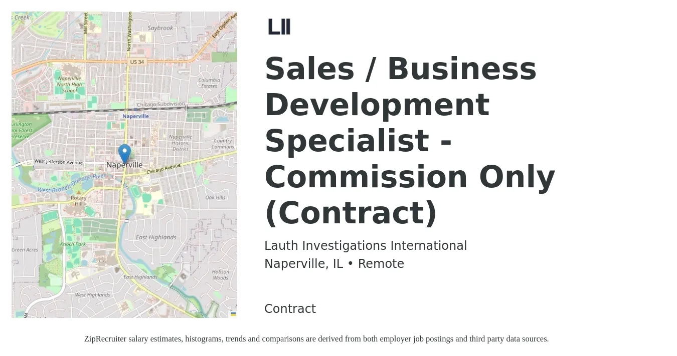 Lauth Investigations International job posting for a Sales / Business Development Specialist - Commission Only (Contract) in Naperville, IL with a salary of $47,100 to $78,700 Yearly with a map of Naperville location.