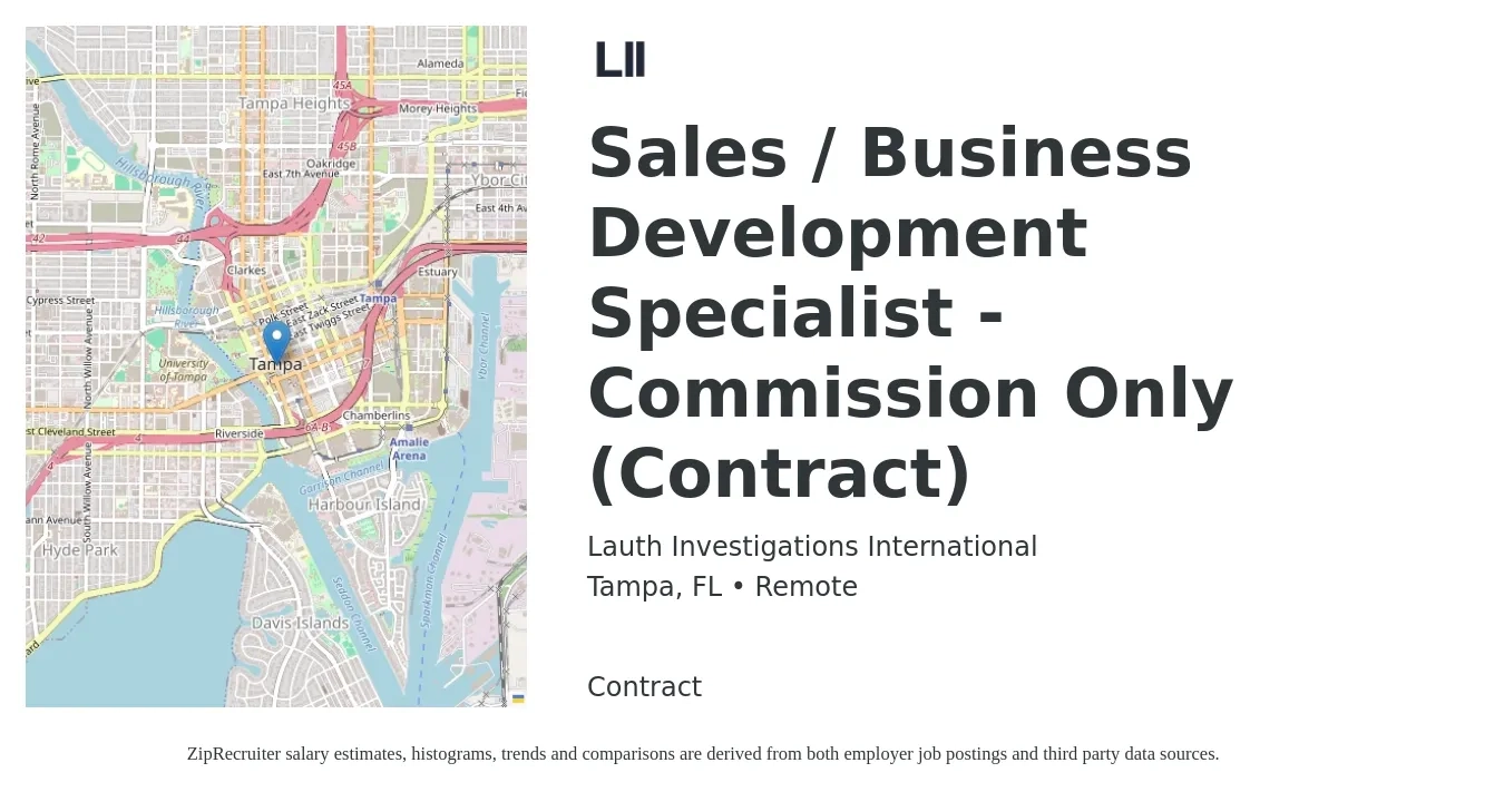 Lauth Investigations International job posting for a Sales / Business Development Specialist - Commission Only (Contract) in Tampa, FL with a salary of $44,400 to $74,200 Yearly with a map of Tampa location.