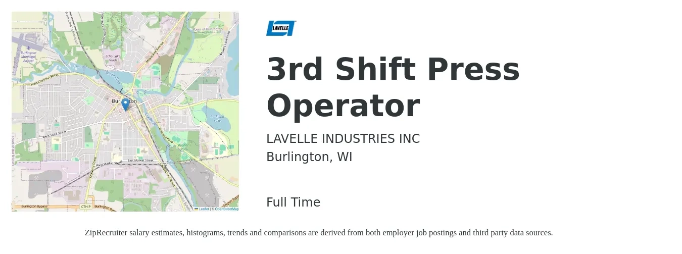 LAVELLE INDUSTRIES INC job posting for a 3rd Shift Press Operator in Burlington, WI with a salary of $18 to $23 Hourly with a map of Burlington location.