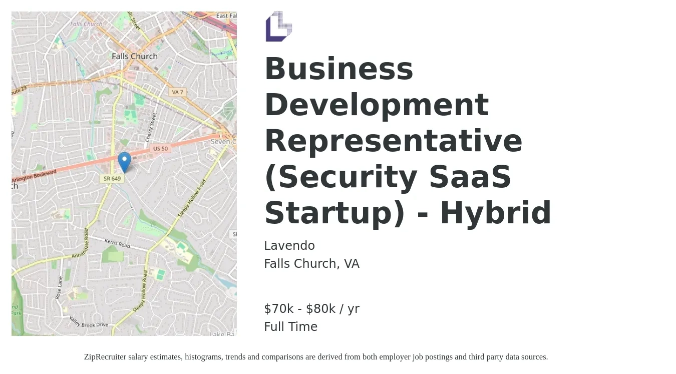 Lavendo job posting for a Business Development Representative (Security SaaS Startup) - Hybrid in Falls Church, VA with a salary of $70,000 to $80,000 Yearly with a map of Falls Church location.