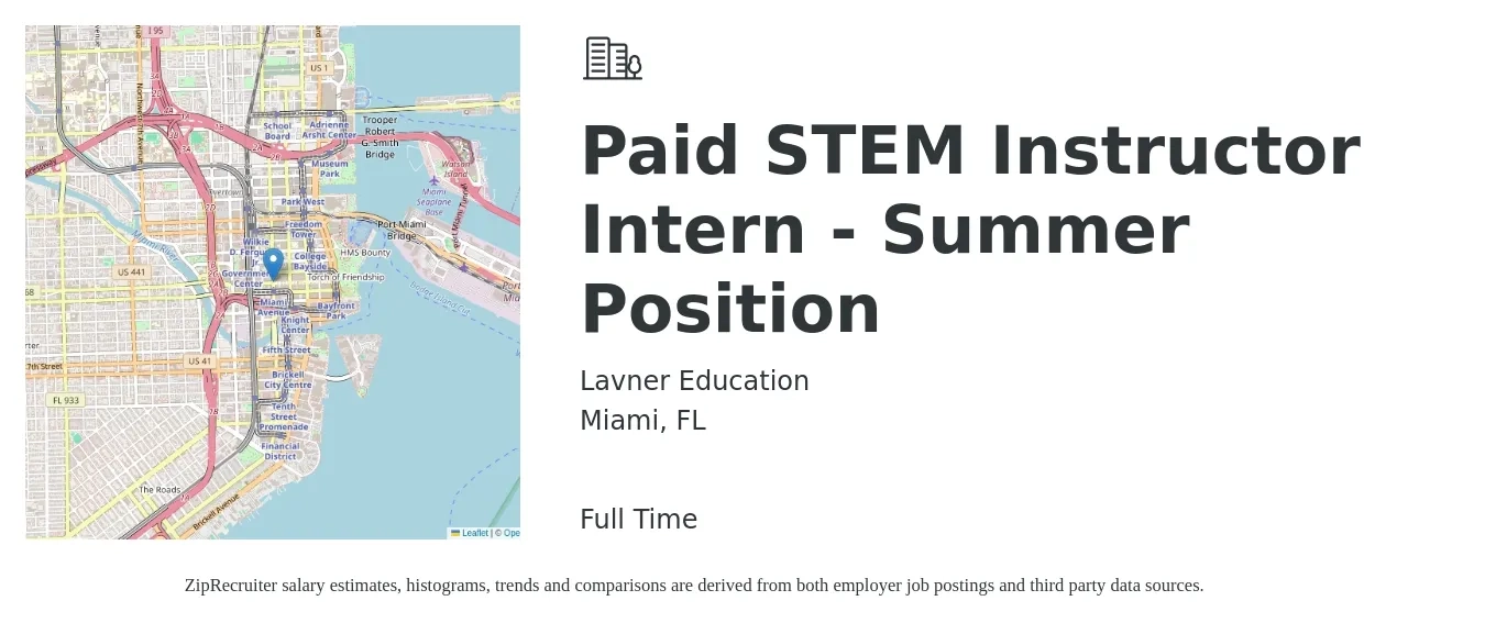 Lavner Education job posting for a Paid STEM Instructor Intern - Summer Position in Miami, FL with a salary of $32,000 to $44,500 Yearly with a map of Miami location.