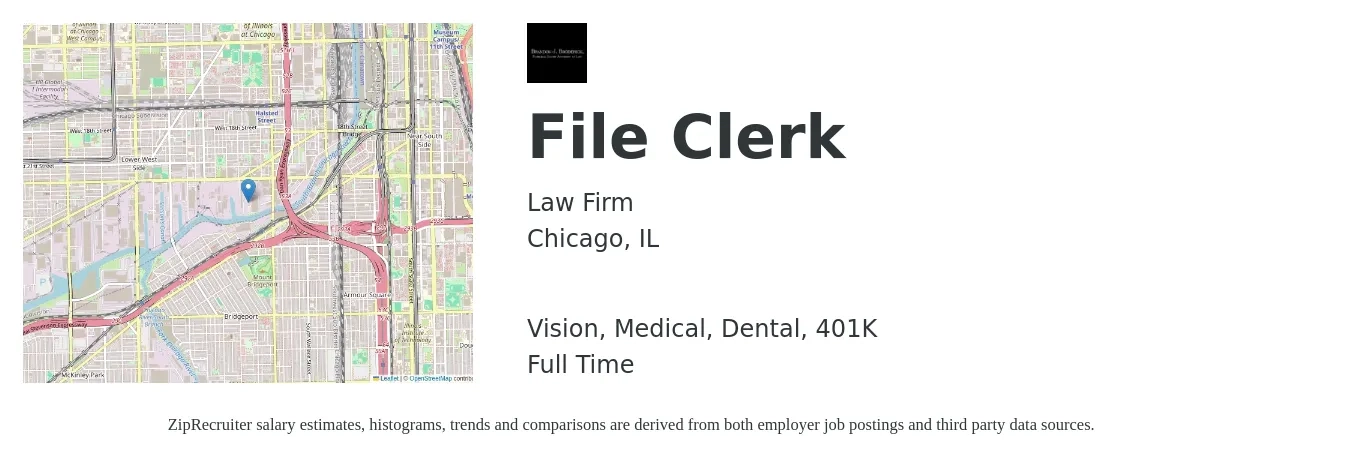 Law Firm job posting for a File Clerk in Chicago, IL with a salary of $17 to $20 Hourly and benefits including dental, life_insurance, medical, vision, and 401k with a map of Chicago location.