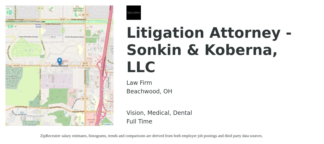 Law Firm job posting for a Litigation Attorney - Sonkin & Koberna, LLC in Beachwood, OH with a salary of $97,100 to $145,600 Yearly and benefits including pto, retirement, vision, dental, and medical with a map of Beachwood location.