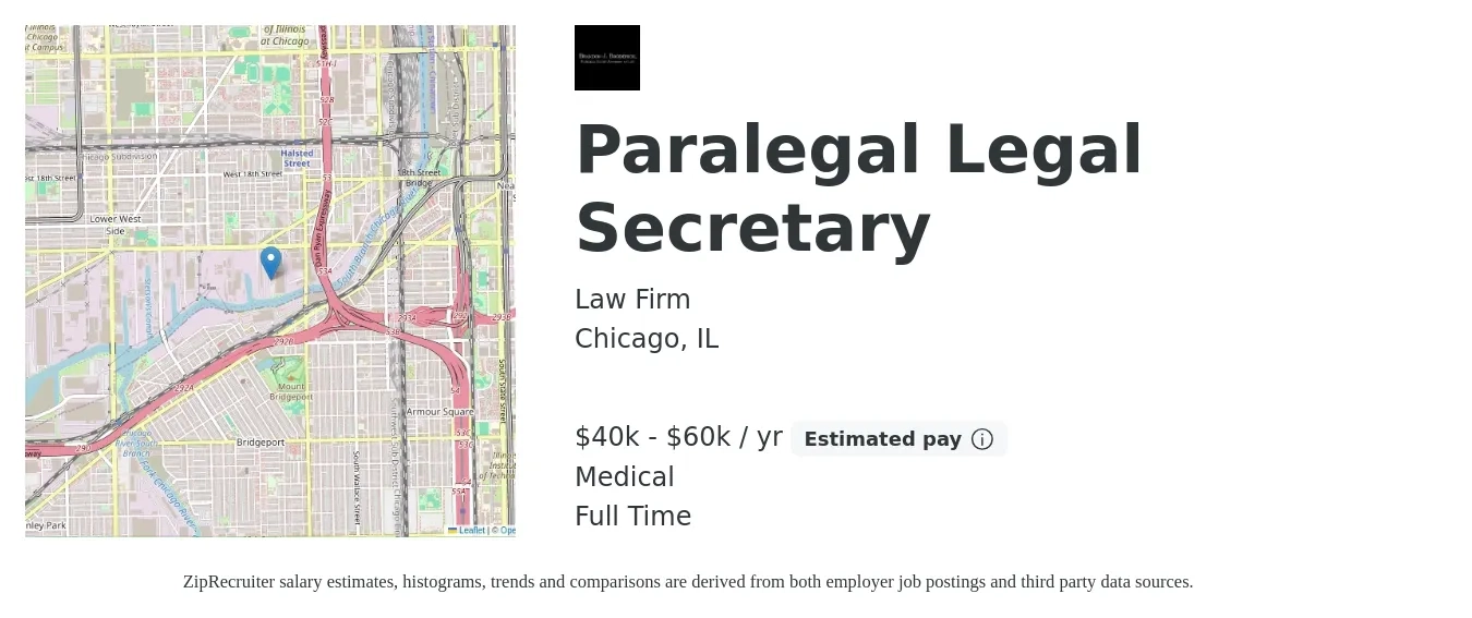 Law Firm job posting for a Paralegal Legal Secretary in Chicago, IL with a salary of $40,000 to $60,000 Yearly and benefits including medical with a map of Chicago location.