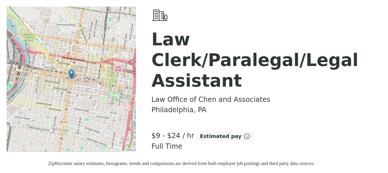 Law Office of Chen and Associates job posting for a Law Clerk/Paralegal/Legal Assistant in Philadelphia, PA with a salary of $10 to $25 Hourly and benefits including pto with a map of Philadelphia location.