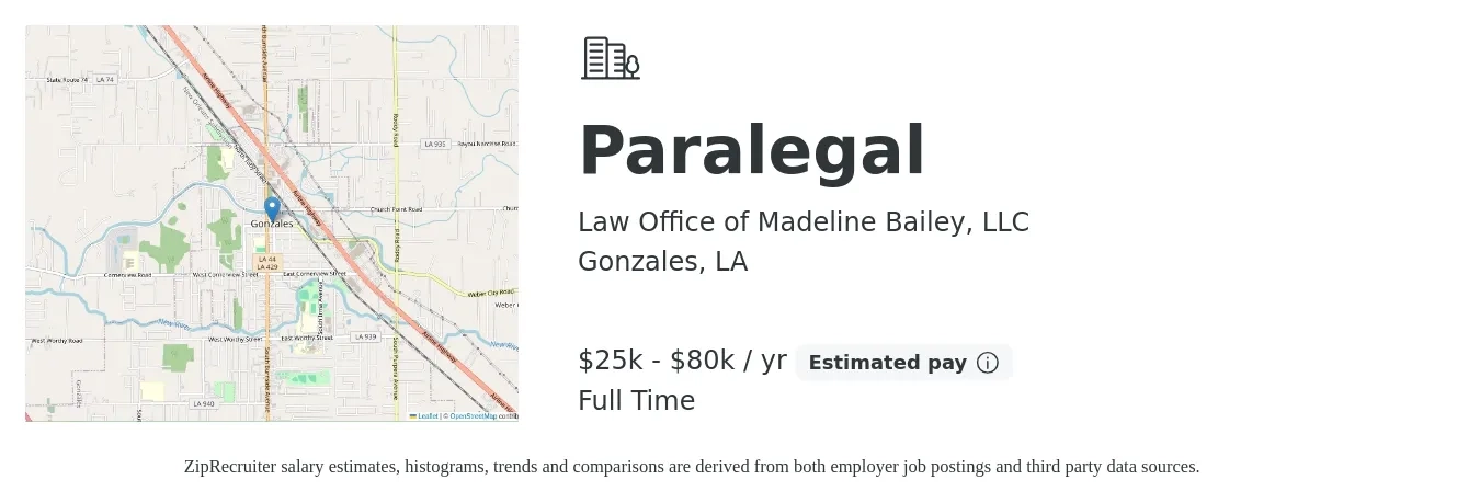 Law Office of Madeline Bailey, LLC job posting for a Paralegal in Gonzales, LA with a salary of $25,000 to $80,000 Yearly with a map of Gonzales location.