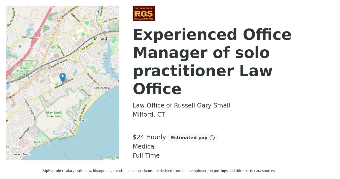 Law Office of Russell Gary Small job posting for a Experienced Office Manager of solo practitioner Law Office in Milford, CT with a salary of $25 Hourly and benefits including medical with a map of Milford location.