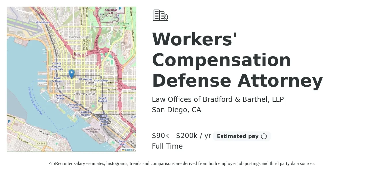 Law Offices of Bradford & Barthel, LLP job posting for a Workers' Compensation Defense Attorney in San Diego, CA with a salary of $90,000 to $200,000 Yearly with a map of San Diego location.