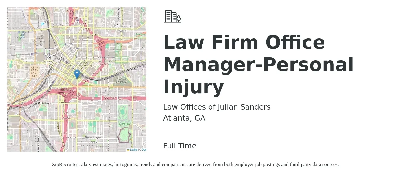 Law Offices of Julian Sanders job posting for a Law Firm Office Manager-Personal Injury in Atlanta, GA with a salary of $50,000 to $76,500 Yearly with a map of Atlanta location.