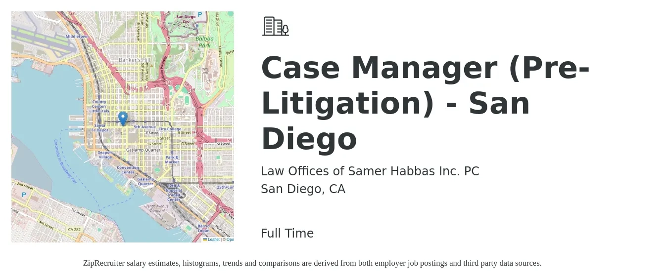 Law Offices of Samer Habbas Inc. PC job posting for a Case Manager (Pre-Litigation) - San Diego in San Diego, CA with a salary of $23 Hourly with a map of San Diego location.