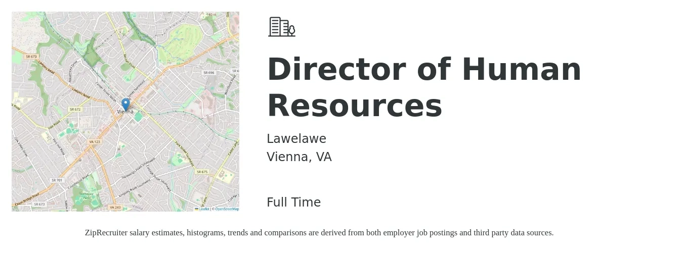Lawelawe job posting for a Director of Human Resources in Vienna, VA with a salary of $88,800 to $137,000 Yearly with a map of Vienna location.