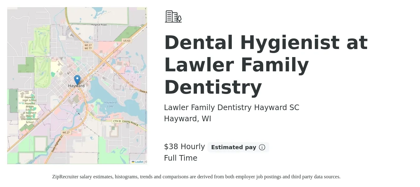 Lawler Family Dentistry Hayward SC job posting for a Dental Hygienist at Lawler Family Dentistry in Hayward, WI with a salary of $40 Hourly with a map of Hayward location.