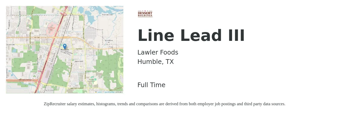 Lawler Foods job posting for a Line Lead III in Humble, TX with a salary of $14 to $18 Hourly with a map of Humble location.