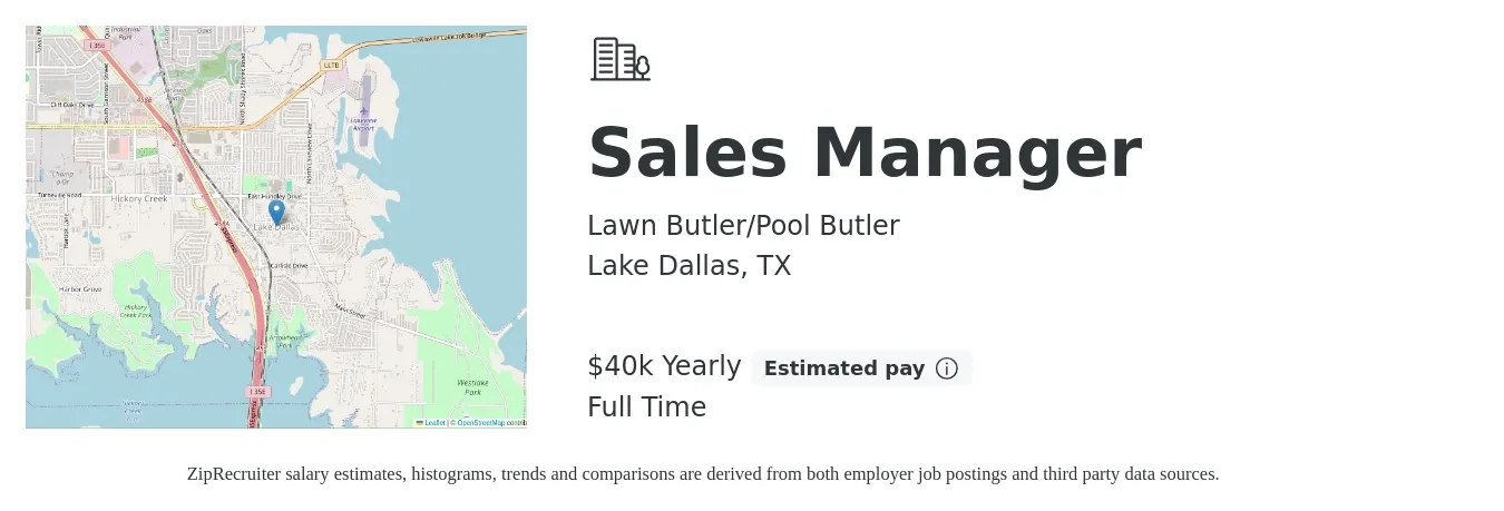 Lawn Butler/Pool Butler job posting for a Sales Manager in Lake Dallas, TX with a salary of $40,000 Yearly with a map of Lake Dallas location.
