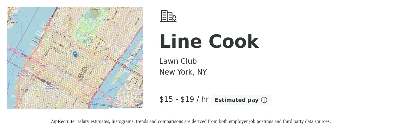 Lawn Club job posting for a Line Cook in New York, NY with a salary of $16 to $20 Hourly with a map of New York location.