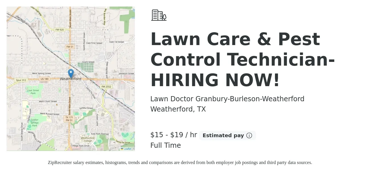 Lawn Doctor Granbury-Burleson-Weatherford job posting for a Lawn Care & Pest Control Technician-HIRING NOW! in Weatherford, TX with a salary of $16 to $20 Hourly with a map of Weatherford location.