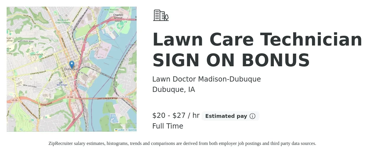Lawn Doctor Madison-Dubuque job posting for a Lawn Care Technician SIGN ON BONUS in Dubuque, IA with a salary of $21 to $29 Hourly with a map of Dubuque location.