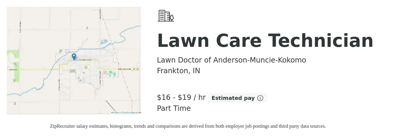 Lawn Doctor of Anderson-Muncie-Kokomo job posting for a Lawn Care Technician in Frankton, IN with a salary of $17 to $20 Hourly with a map of Frankton location.