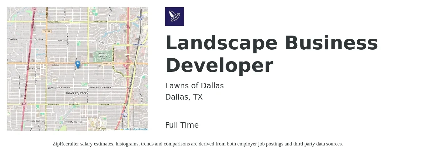 Lawns of Dallas job posting for a Landscape Business Developer in Dallas, TX with a salary of $47,100 to $102,000 Yearly with a map of Dallas location.