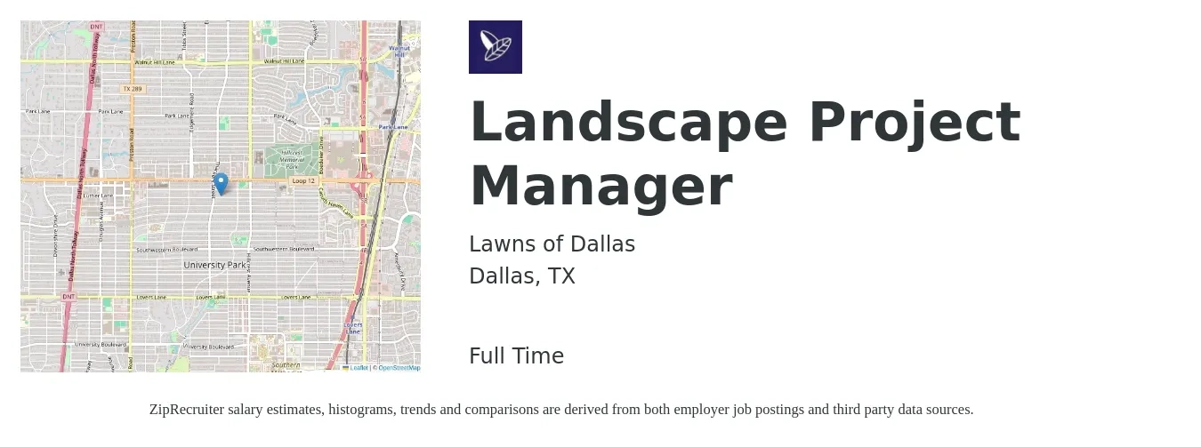 Lawns of Dallas job posting for a Landscape Project Manager in Dallas, TX with a salary of $18 to $25 Hourly with a map of Dallas location.