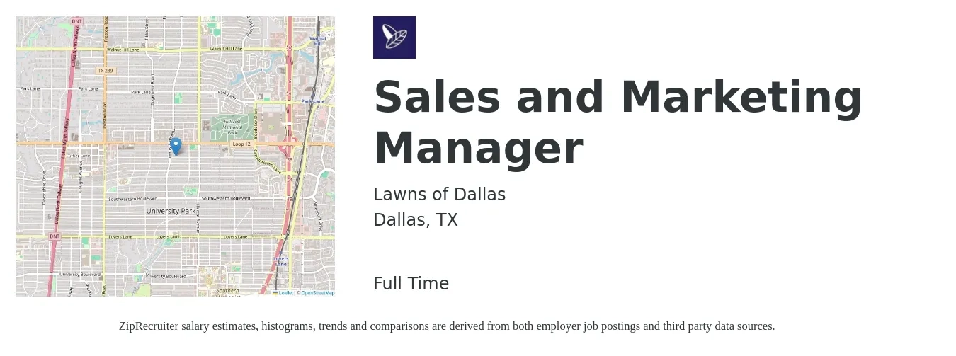 Lawns of Dallas job posting for a Sales and Marketing Manager in Dallas, TX with a salary of $43,500 to $72,700 Yearly with a map of Dallas location.