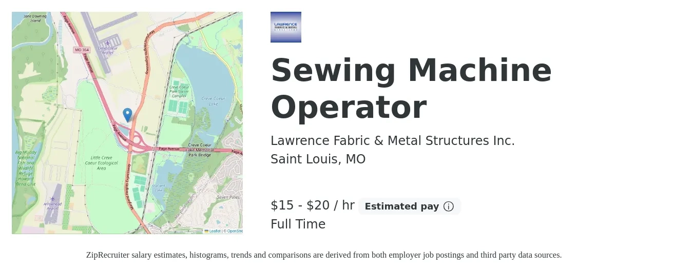 Lawrence Fabric & Metal Structures Inc. job posting for a Sewing Machine Operator in Saint Louis, MO with a salary of $16 to $21 Hourly with a map of Saint Louis location.