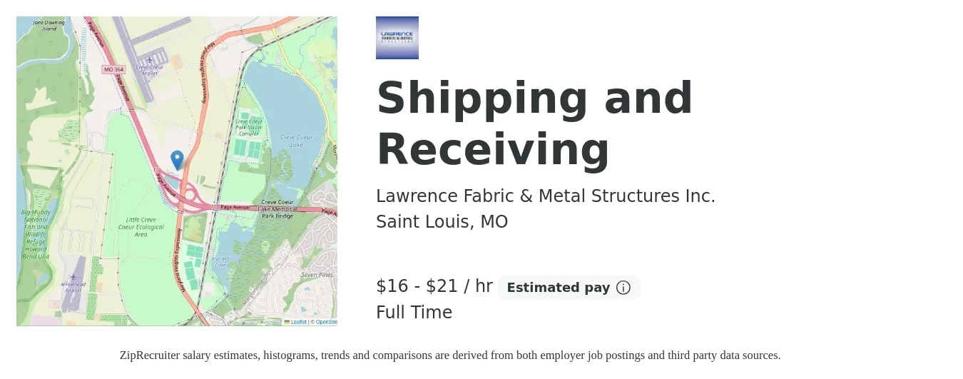 Lawrence Fabric & Metal Structures Inc. job posting for a Shipping and Receiving in Saint Louis, MO with a salary of $17 to $22 Hourly with a map of Saint Louis location.