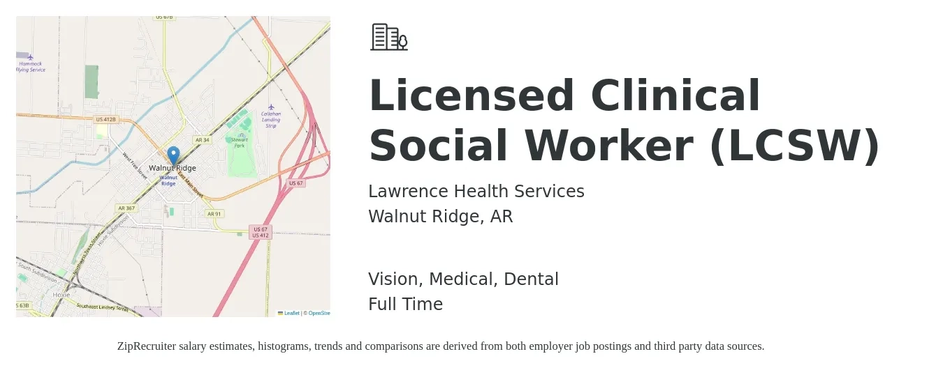 Lawrence Health Services job posting for a Licensed Clinical Social Worker (LCSW) in Walnut Ridge, AR with a salary of $68,100 to $105,900 Yearly and benefits including dental, life_insurance, medical, retirement, and vision with a map of Walnut Ridge location.