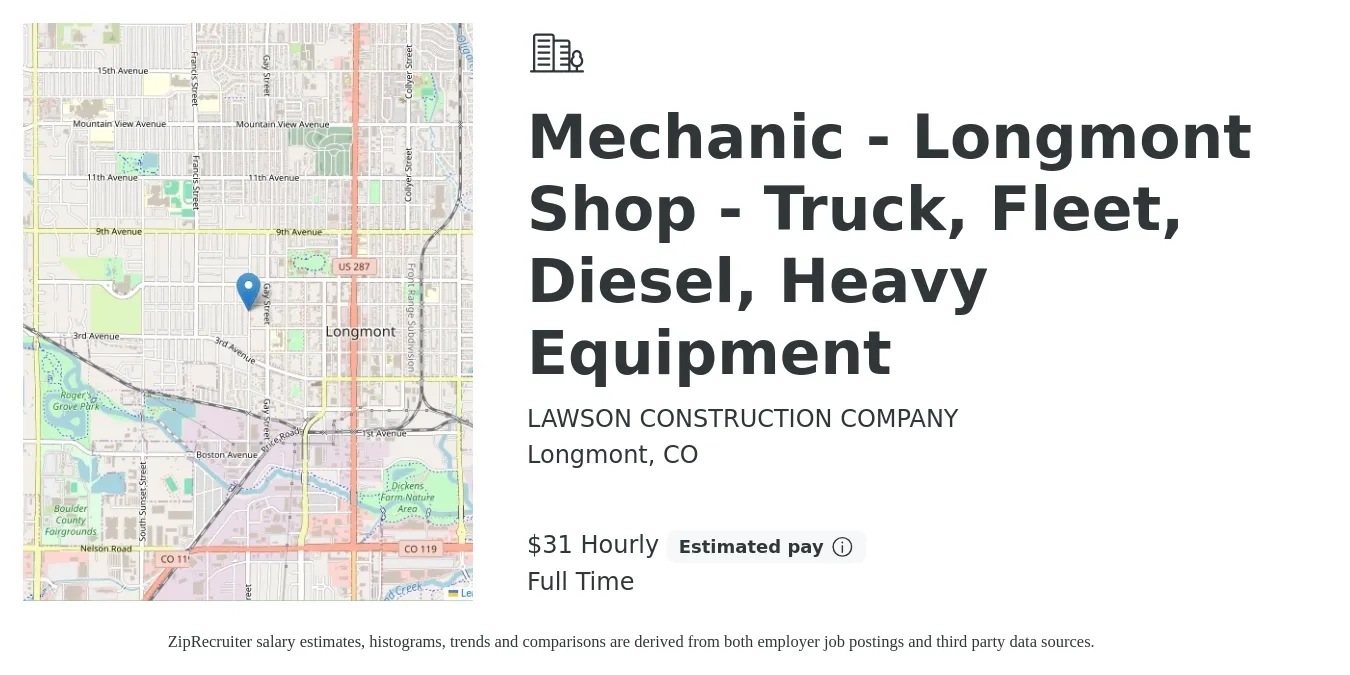 LAWSON CONSTRUCTION COMPANY job posting for a Mechanic - Longmont Shop - Truck, Fleet, Diesel, Heavy Equipment in Longmont, CO with a salary of $33 Hourly with a map of Longmont location.