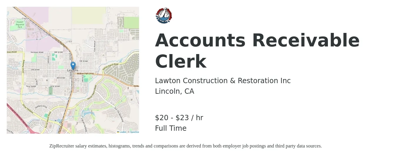 Lawton Construction & Restoration Inc job posting for a Accounts Receivable Clerk in Lincoln, CA with a salary of $21 to $24 Hourly with a map of Lincoln location.