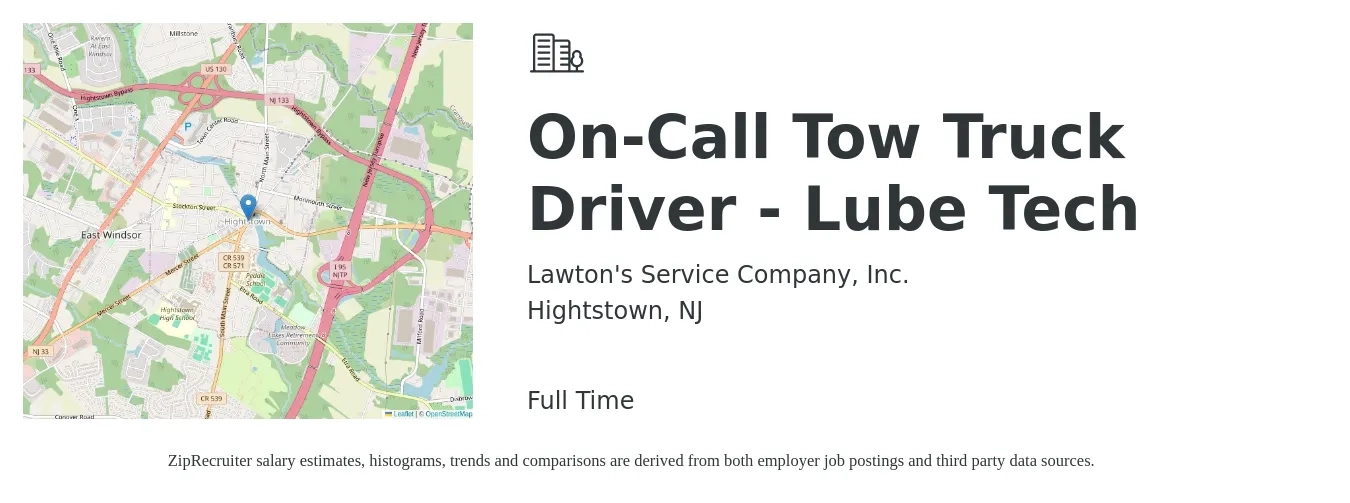 Lawton's Service Company, Inc. job posting for a On-Call Tow Truck Driver - Lube Tech in Hightstown, NJ with a salary of $18 to $25 Hourly with a map of Hightstown location.