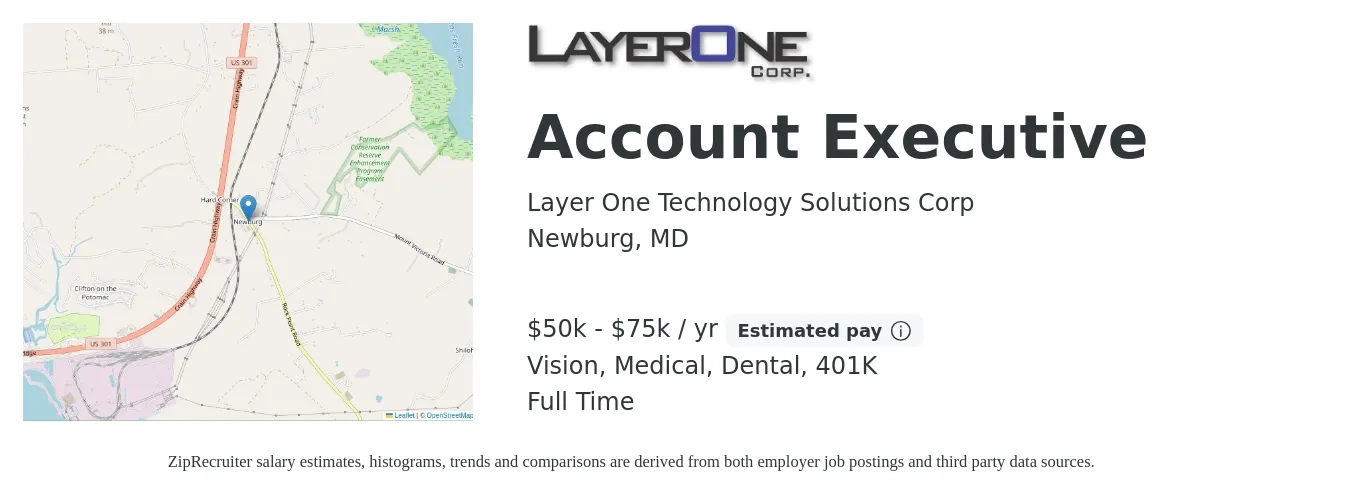 Layer One Technology Solutions Corp job posting for a Account Executive in Newburg, MD with a salary of $50,000 to $75,000 Yearly (plus commission) and benefits including 401k, dental, life_insurance, medical, and vision with a map of Newburg location.