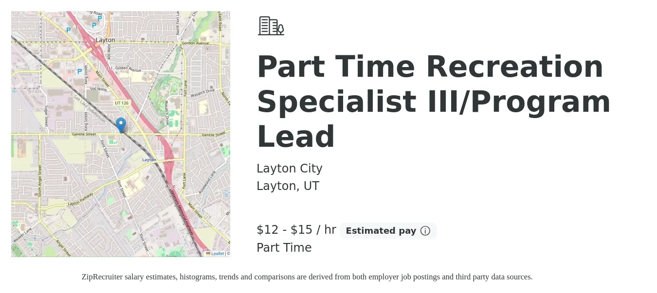 Layton City job posting for a Part Time Recreation Specialist III/Program Lead in Layton, UT with a salary of $13 to $16 Hourly with a map of Layton location.