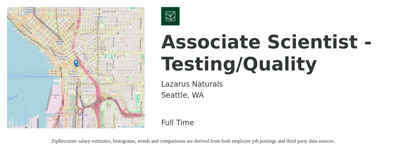 Lazarus Naturals job posting for a Associate Scientist - Testing/Quality in Seattle, WA with a salary of $33 to $48 Hourly with a map of Seattle location.