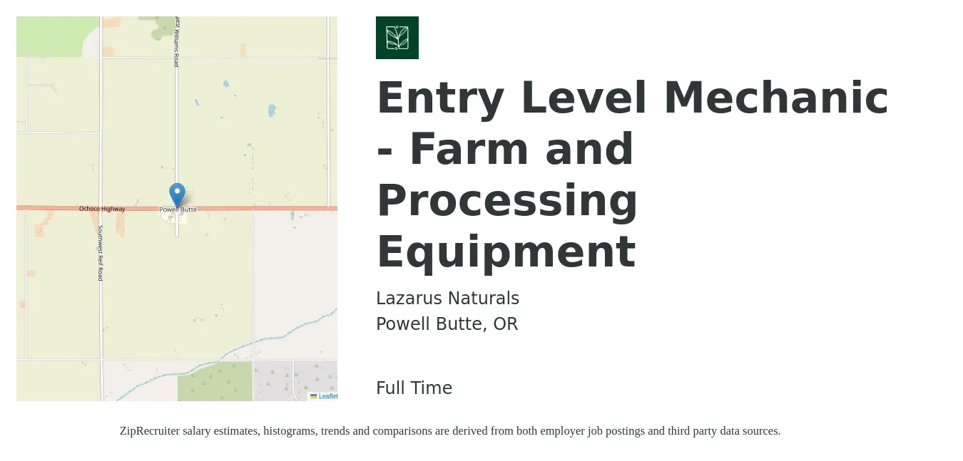 Lazarus Naturals job posting for a Entry Level Mechanic - Farm and Processing Equipment in Powell Butte, OR with a salary of $25 to $35 Hourly with a map of Powell Butte location.