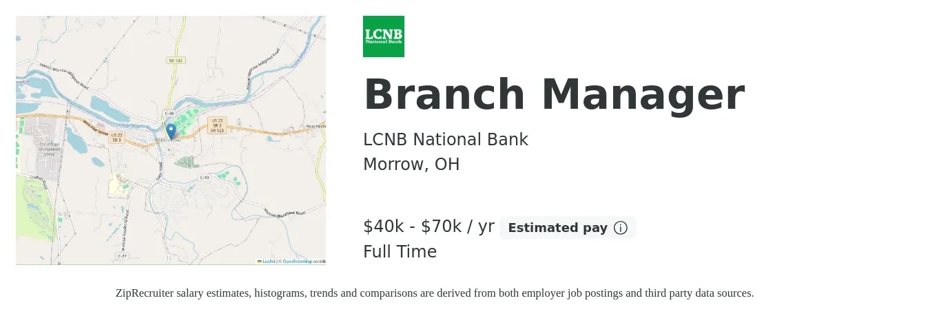 LCNB National Bank job posting for a Branch Manager in Morrow, OH with a salary of $40,000 to $70,000 Yearly with a map of Morrow location.