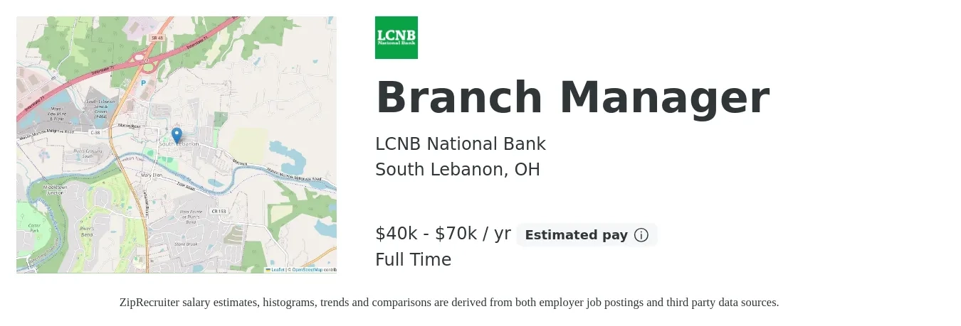 LCNB National Bank job posting for a Branch Manager in South Lebanon, OH with a salary of $40,000 to $70,000 Yearly with a map of South Lebanon location.