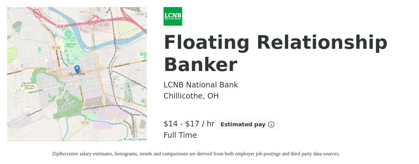 LCNB National Bank job posting for a Floating Relationship Banker in Chillicothe, OH with a salary of $15 to $18 Hourly with a map of Chillicothe location.