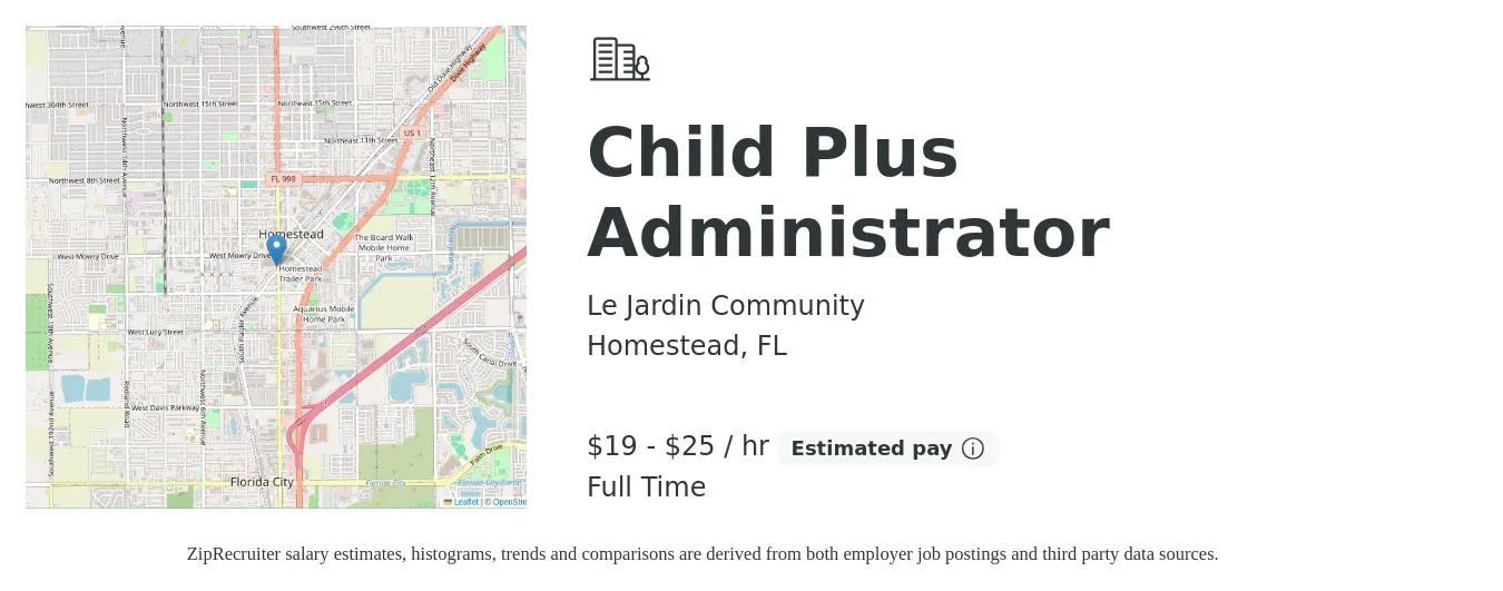 Le Jardin Community job posting for a Child Plus Administrator in Homestead, FL with a salary of $21 to $26 Yearly with a map of Homestead location.