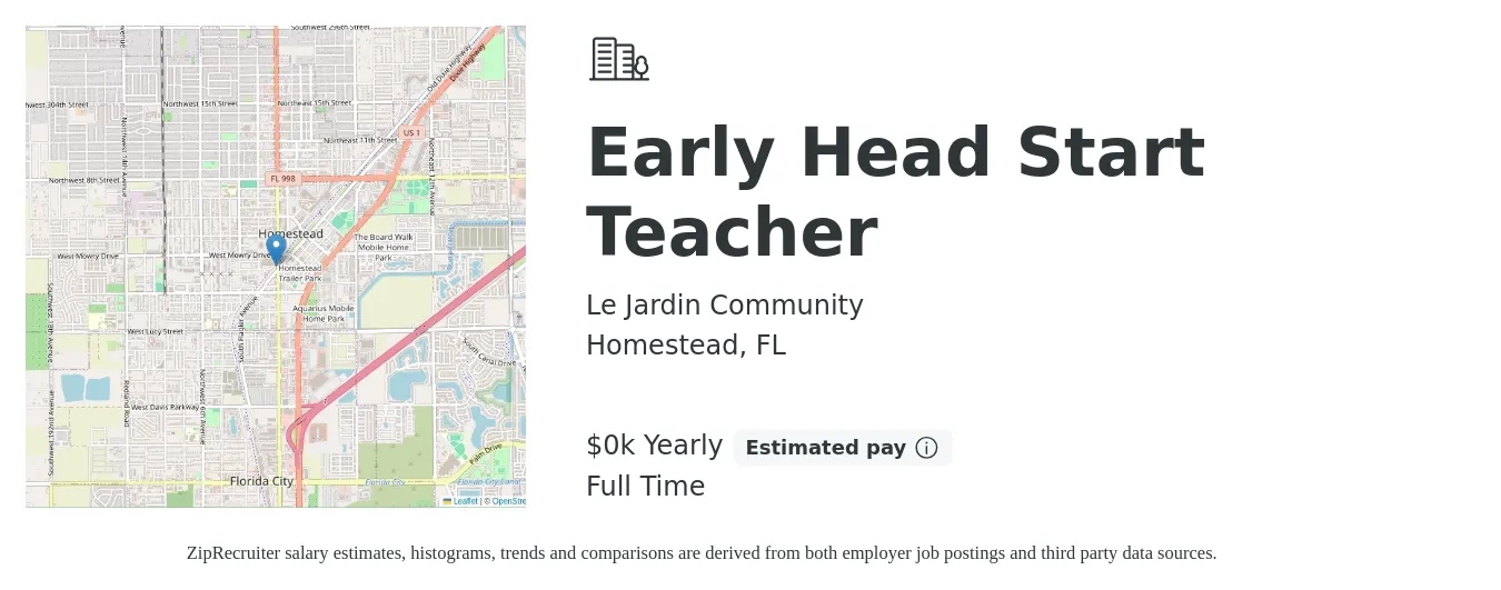 Le Jardin Community job posting for a Early Head Start Teacher in Homestead, FL with a salary of $15 to $23 Hourly with a map of Homestead location.