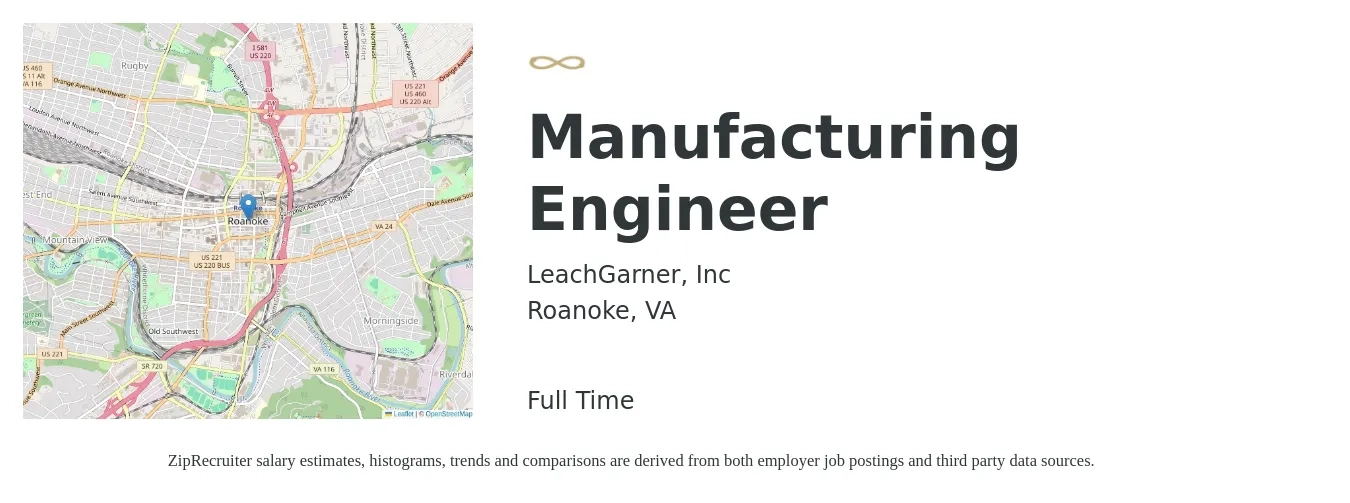 LeachGarner, Inc job posting for a Manufacturing Engineer in Roanoke, VA with a salary of $71,600 to $92,200 Yearly with a map of Roanoke location.