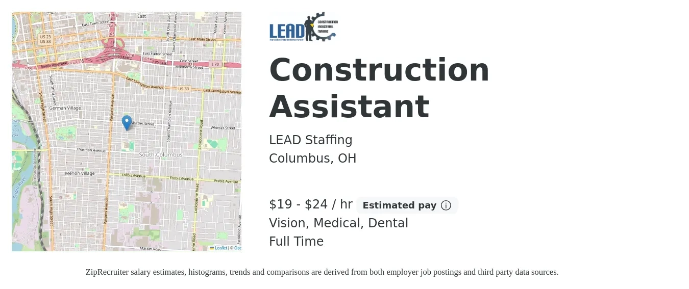 LEAD Staffing job posting for a Construction Assistant in Columbus, OH with a salary of $20 to $25 Hourly and benefits including dental, life_insurance, medical, pto, and vision with a map of Columbus location.